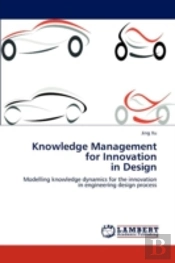 Knowledge Management  For Innovation  In Design