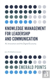 Knowledge Management For Leadership And Communication