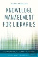 Knowledge Management For Libraries