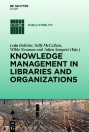 Knowledge Management In Libraries And Organizations