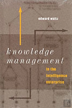 Bertrand.pt - Knowledge Management In The Intelligence Enterprise