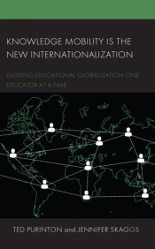 Knowledge Mobility Is The New Internationalization