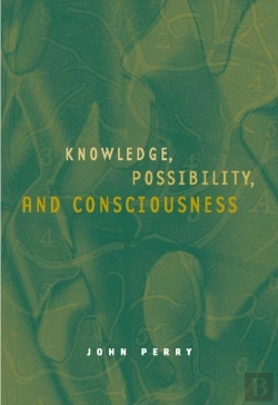 Bertrand.pt - Knowledge, Possibility, And Consciousness