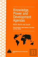 Knowledge, Power And Development Agendas