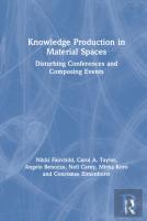 Knowledge Production In Material Spaces