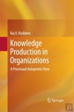 Bertrand.pt - Knowledge Production In Organizations