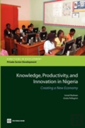 Knowledge, Productivity And Innovation In Nigeria