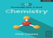 Knowledge Quiz: A-Level Chemistry