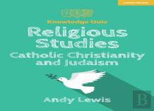 Knowledge Quiz: Religious Studies Â€“ Catholic Christianity And Judaism