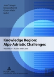 Knowledge Region: Alps-Adriatic Challenges