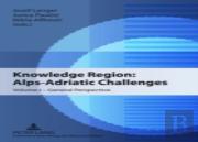 Knowledge Region: Alps-Adriatic Challenges