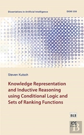 Knowledge Representation And Inductive Reasoning Using Conditional Logic And Sets Of Ranking Functions