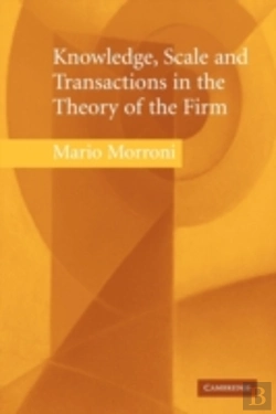 Bertrand.pt - Knowledge, Scale And Transactions In The Theory Of The Firm