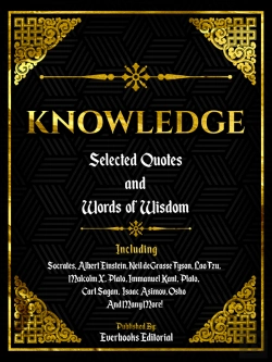 Bertrand.pt - Knowledge: Selected Quotes And Words Of Wisdom