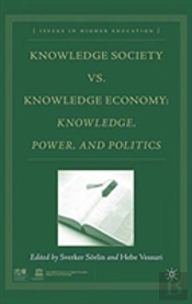 Knowledge Society Vs. Knowledge Economy