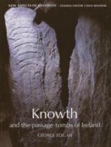 Knowth And The Passage Tombs Of Ireland
