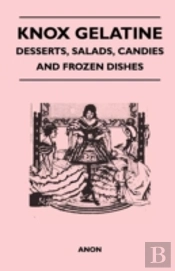 Knox Gelatine - Desserts, Salads, Candies And Frozen Dishes