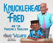 Knucklehead Fred And The Principal'S Challenge