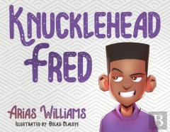 Knucklehead Fred