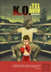 K.O. À Tel Aviv ; Journal D'Un Réaliste