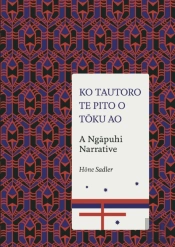 Ko Tautoro, Te Pito O Toku Ao: A Ngapuhi Narrative