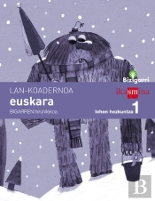 Koadernoa Euskara. Lehen Hezkuntza 1, 2 Hiruhilekoa. Bizigarri