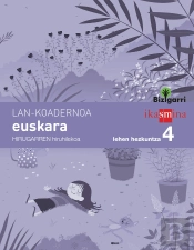 Koadernoa Euskara. Lehen Hezkuntza 4, 3 Hiruhilekoa. Bizigarri
