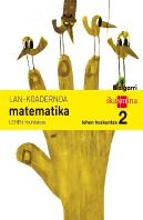 Koadernoa Matematika. Lehen Hezkuntza 2, 1 Hiruhilekoa. Bizigarri