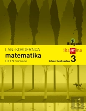 Koadernoa Matematika. Lehen Hezkuntza 3, 1 Hiruhilekoa. Bizigarri