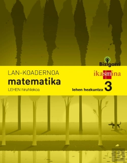 Bertrand.pt - Koadernoa Matematika. Lehen Hezkuntza 3, 1 Hiruhilekoa. Bizigarri