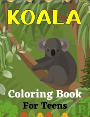 Koala Coloring Book For Teens