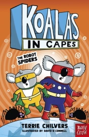 Koalas In Capes: The Robot Spiders