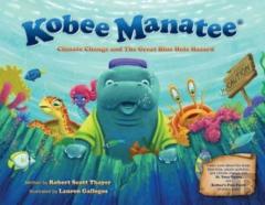 Kobee Manatee: Climate Change And The Great Blue Hole Hazard