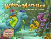 Kobee Manatee: Shipwreck Sea Friends