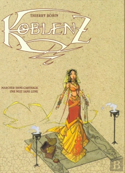 Bertrand.pt - Koblenz Tome 2 ; Marcher Dans Carthage Une Nuit Sans Lune