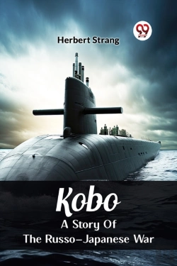 Bertrand.pt - Koboa Story Of The Russo-Japanese War (Edition2024)