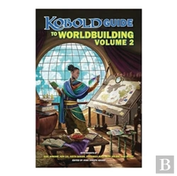 Bertrand.pt - Kobold Guide To Worldbuilding, Volume 2