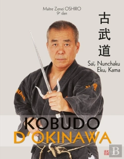 Bertrand.pt - Kobudo D'Okinowa Tome 2 : Sai, Nunchaku, Eku Et Kama