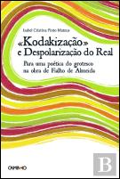 «Kodakização» e Despolarização do Real