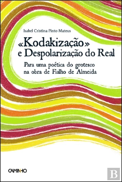 Bertrand.pt - «Kodakização» e Despolarização do Real