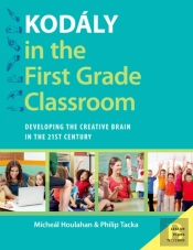 Kodaly In The First Grade Classroom