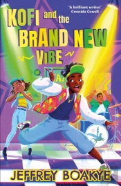 Kofi And The Brand New Vibe