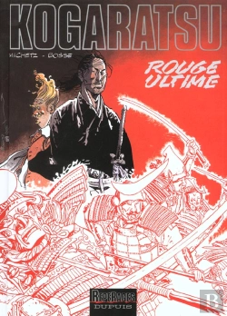 Bertrand.pt - Kogaratsu Tome 10 ; Rouge Ultime