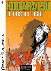 Kogaratsu Tome 4 ; Le Dos Du Tigre