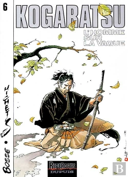 Bertrand.pt - Kogaratsu Tome 6 ; L'Homme Sur La Vague