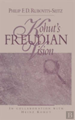 Bertrand.pt - Kohut'S Freudian Vision