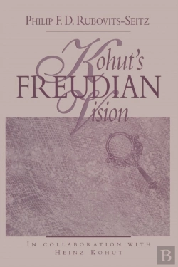Bertrand.pt - Kohut'S Freudian Vision