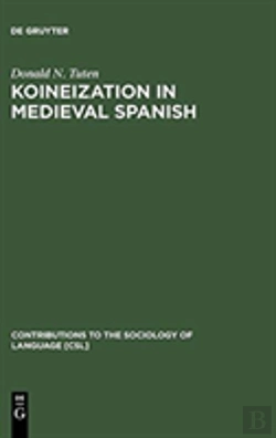 Bertrand.pt - Koineization In Medieval Spanish