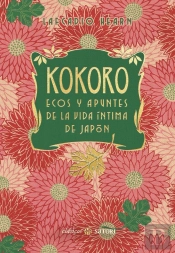 Kokoro Ecos Y Apuntes De La Vida Intima De Japon Ne