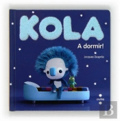 Kola. A Dormir!